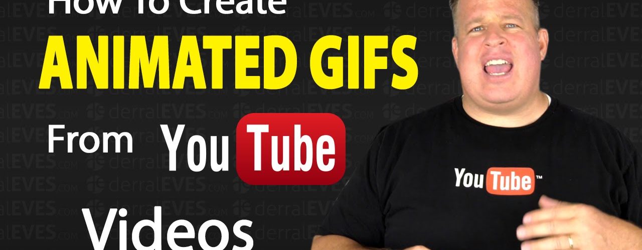 How to Create Animated Gifs for your YouTube Videos