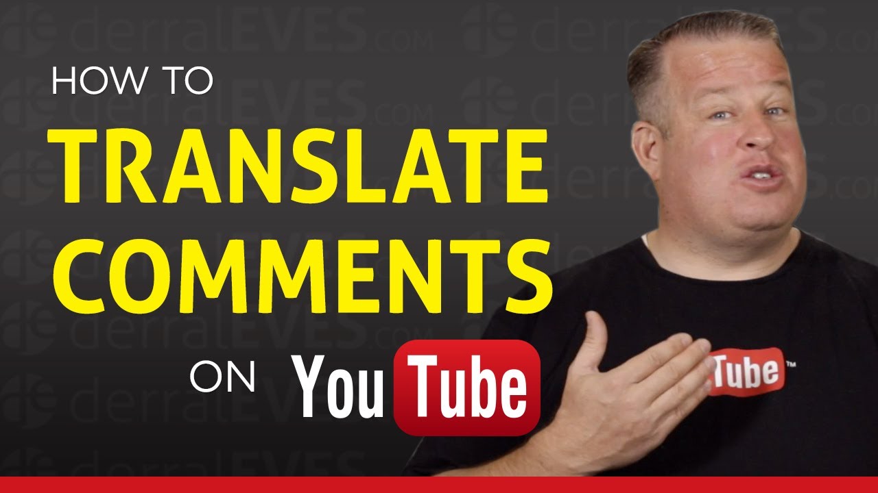 how-to-translate-comments-on-youtube-videos