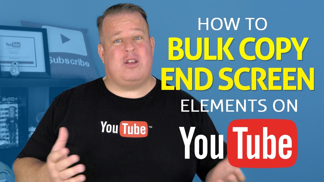 how-to-bulk-copy-add-end-screen-elements-to-all-your-youtube-video